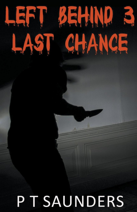 Kniha Left Behind 3 P. T. Saunders
