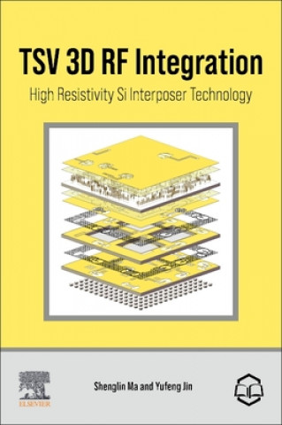 Book TSV 3D RF Integration Shenglin Ma
