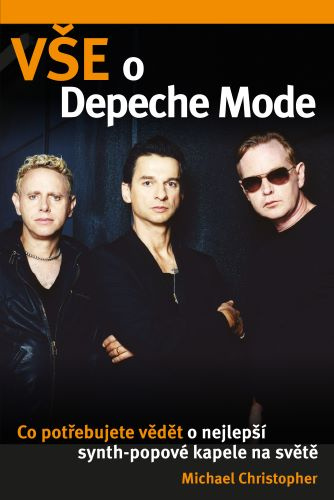 Książka Vše o Depeche Mode Michael Christopher