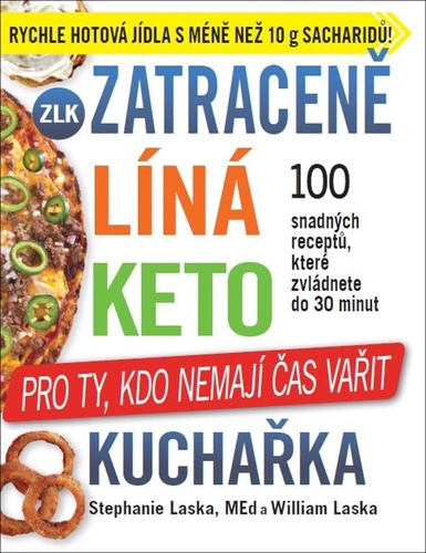 Книга Zatraceně líná keto kuchařka Stephanie Laska