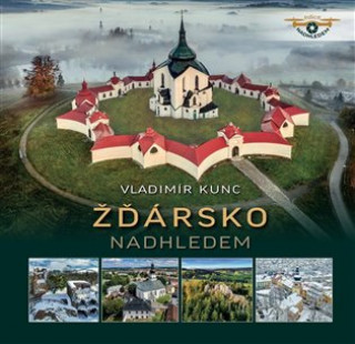 Kniha Žďársko nadhledem Vladimír Kunc