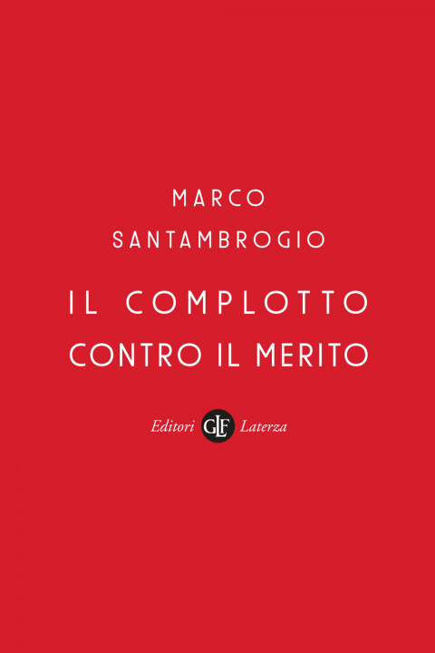 Book complotto contro il merito Marco Santambrogio