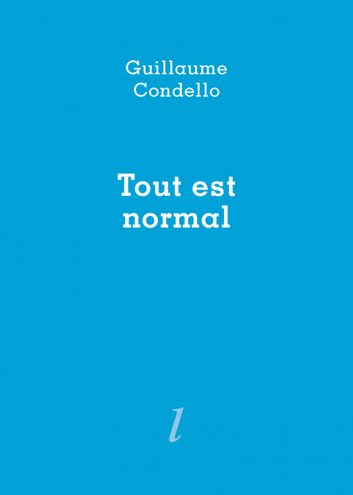 Book Tout est normal CONDELLO