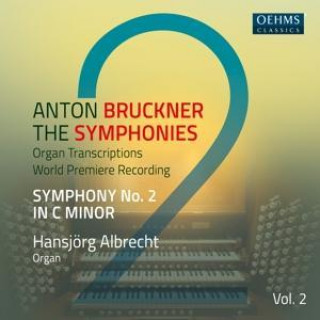 Hanganyagok Anton Bruckner: Sämtliche Symphonien in Orgeltranskriptionen Vol.2 