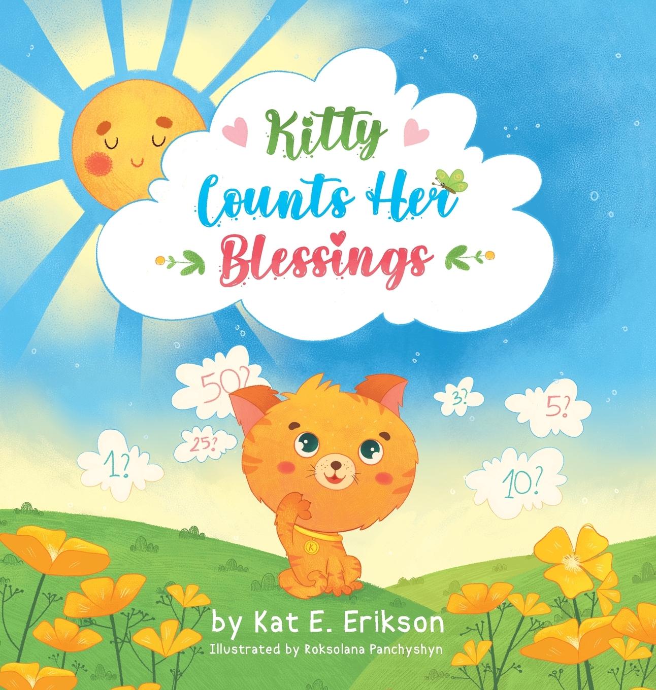 Knjiga Kitty Counts Her Blessings Kat E. Erikson