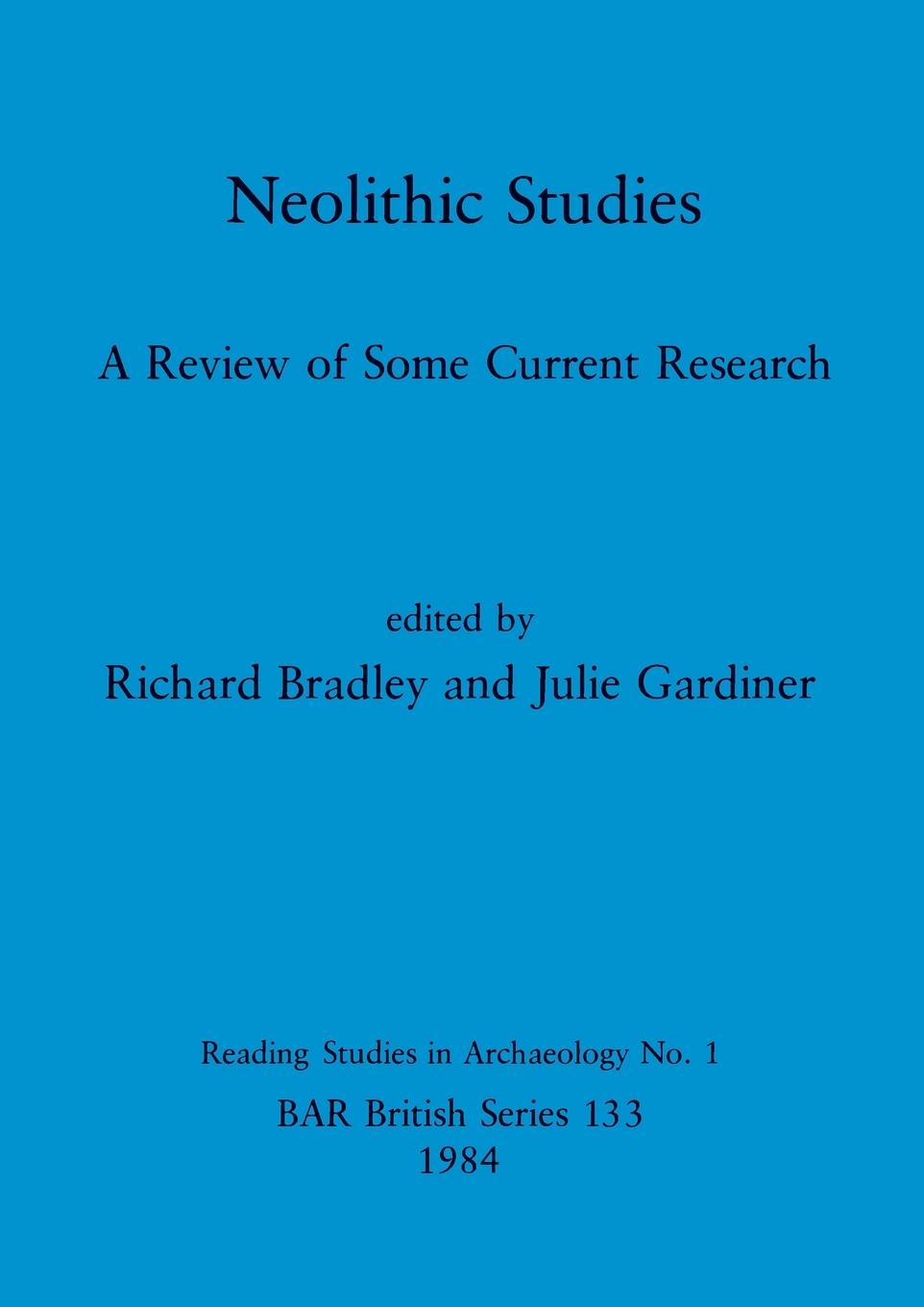 Knjiga Neolithic Studies Julie Gardiner