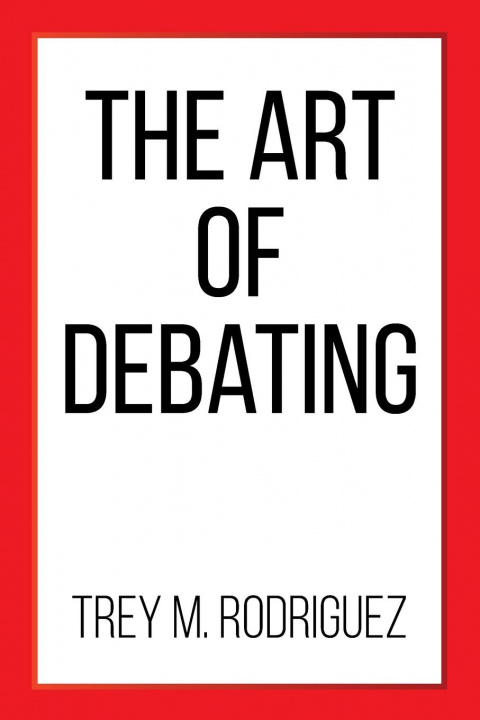 Könyv Art of Debating 