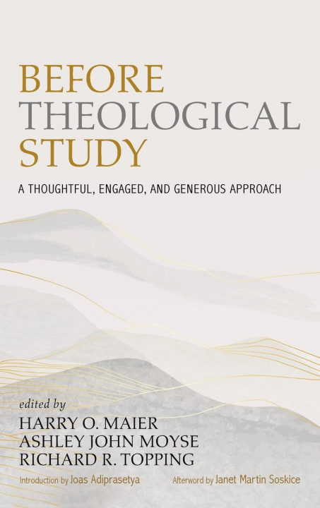 Carte Before Theological Study Ashley John Moyse