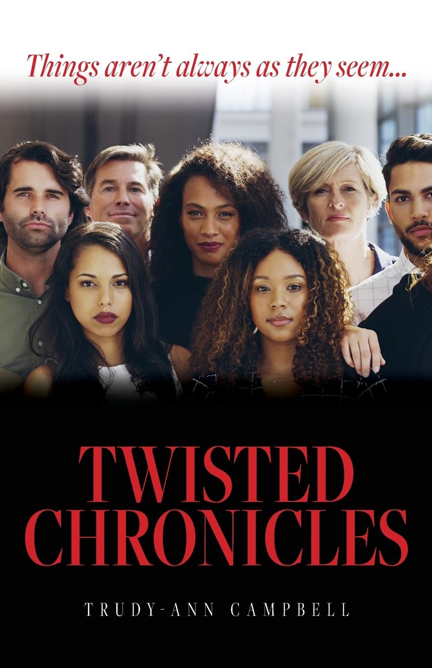 Knjiga Twisted Chronicles Trudy-Ann Campbell