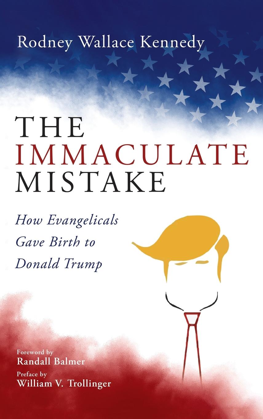 Book Immaculate Mistake Rodney Wallace Kennedy