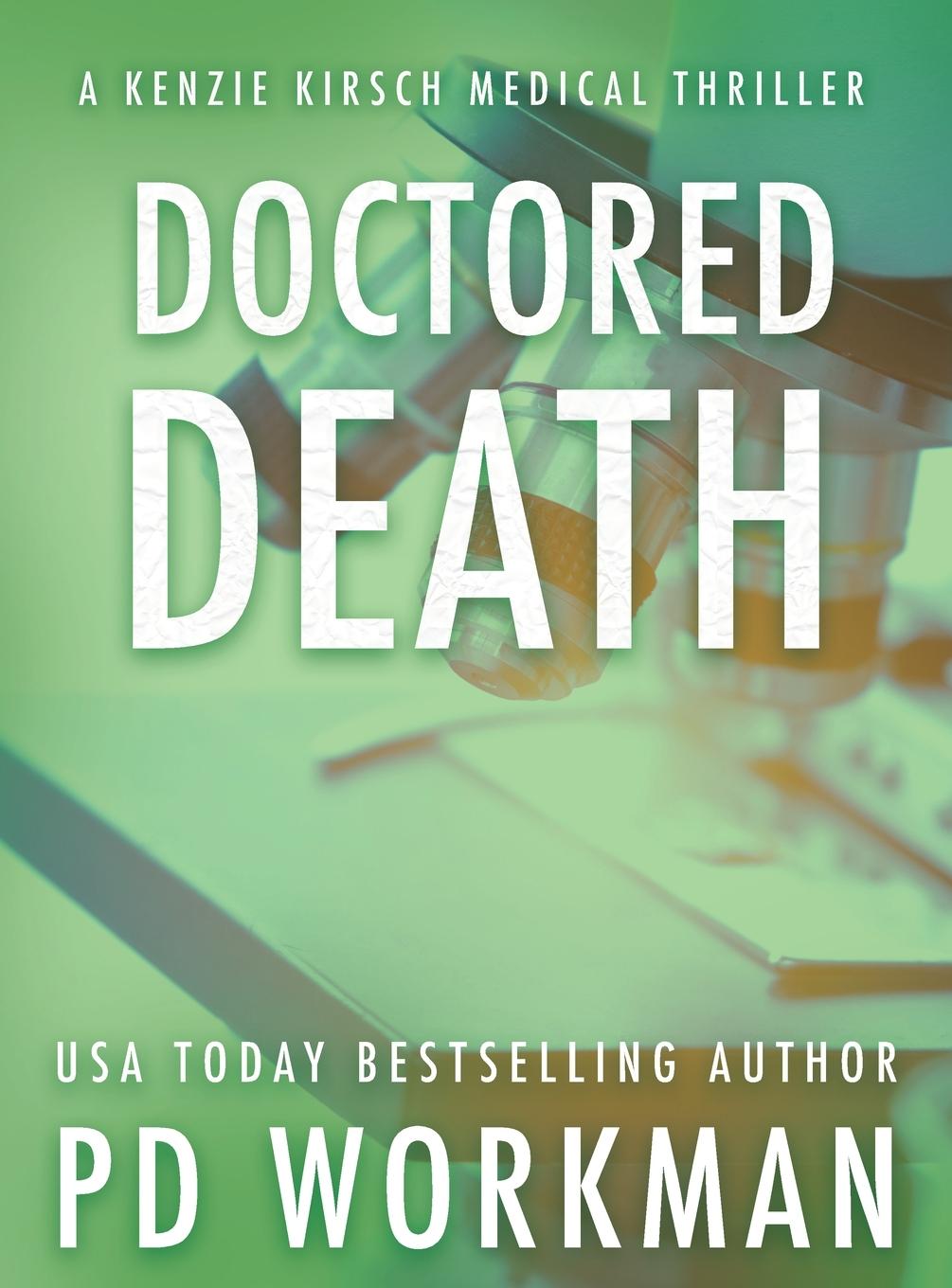 Knjiga Doctored Death P. D. Workman