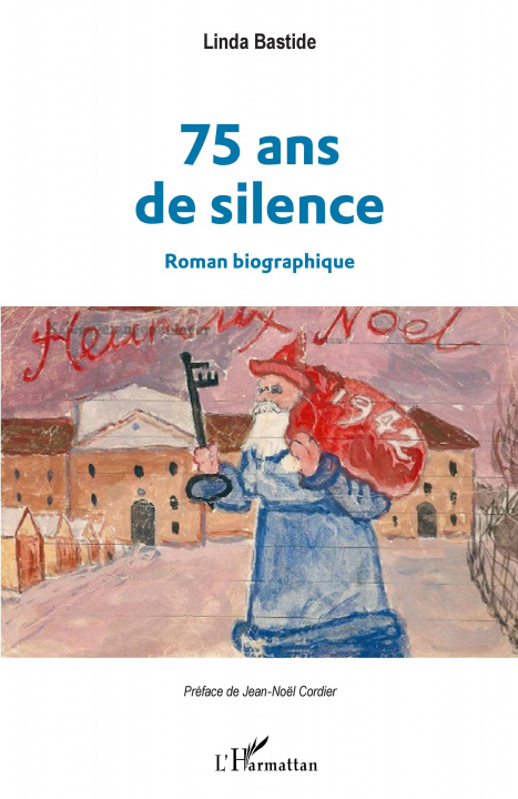 Buch 75 ans de silence. Roman biographique Bastide