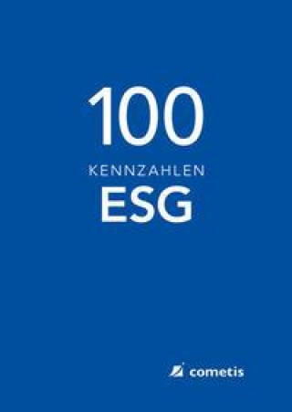 Kniha 100 ESG-Kennzahlen Environmental-Social-Governance 