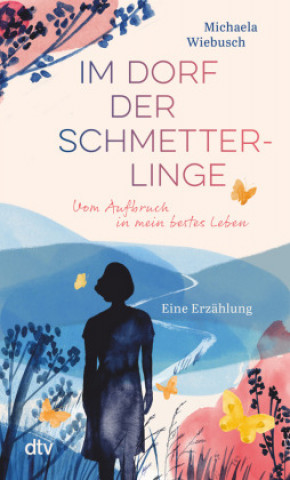 Kniha Im Dorf der Schmetterlinge Gisela Goppel