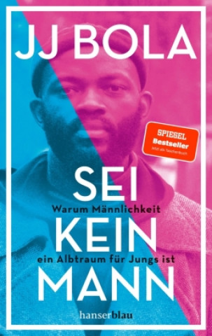 Kniha Sei kein Mann Malcolm Ohanwe