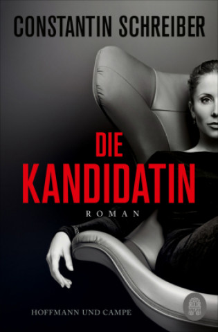 Buch Die Kandidatin Constantin Schreiber