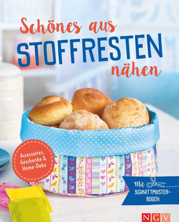 Knjiga Schönes aus Stoffresten nähen - Accessoires, Geschenke & Home-Deko 