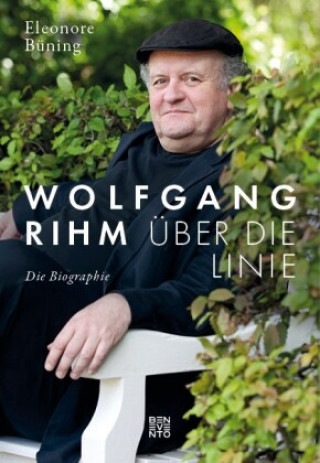 Kniha Wolfgang Rihm - Über die Linie 