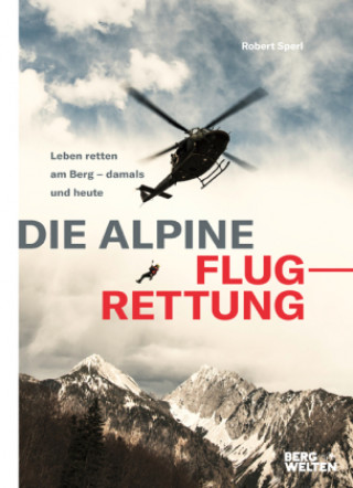Книга Die alpine Flugrettung 