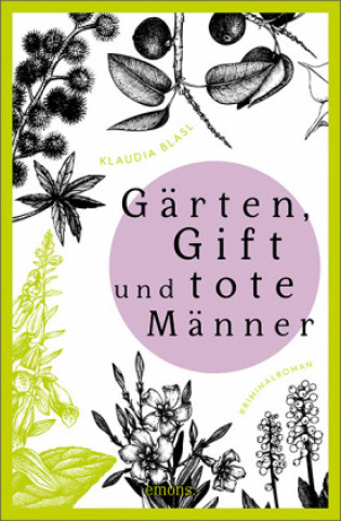 Buch Gärten, Gift und tote Männer Klaudia Blasl