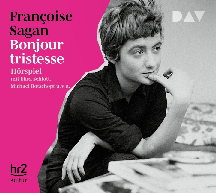 Audio Bonjour tristesse Elisa Schlott