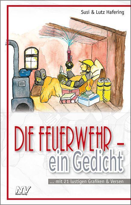 Kniha Die Feuerwehr - ein Gedicht 