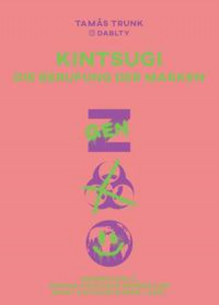 Kniha Kintsugi - Die Berufung der Marken 