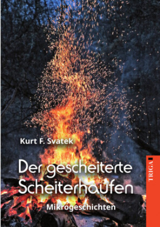 Knjiga Der gescheiterte Scheiterhaufen Kurt F. Svatek