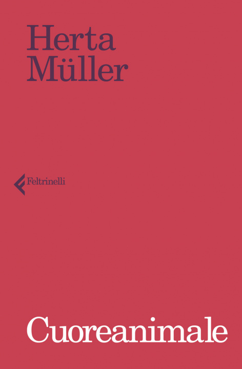 Könyv Cuoreanimale Herta Müller