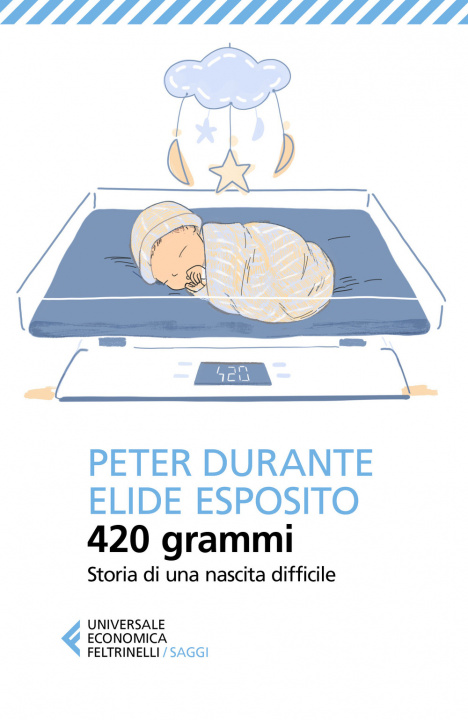 Kniha 420 grammi. Storia di una nascita difficile Peter Durante