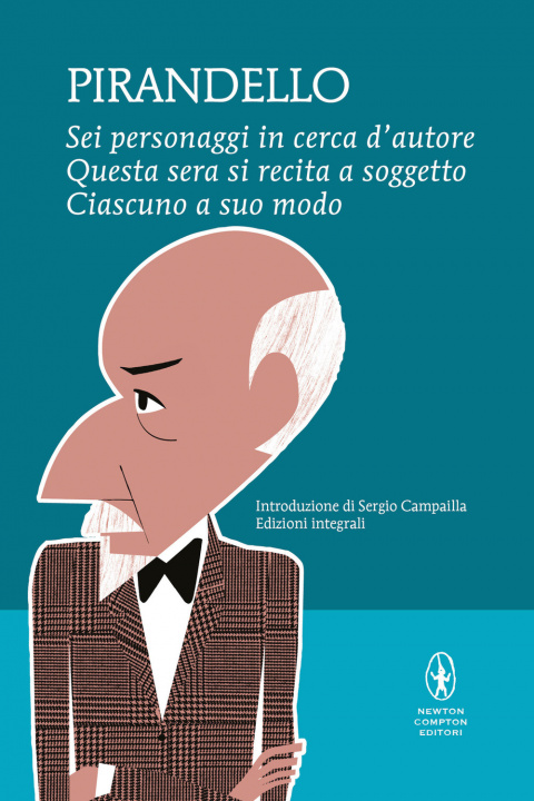 Książka Sei personaggi in cerca d'autore-Questa sera si recita a soggetto -Ciascuno a suo modo Luigi Pirandello