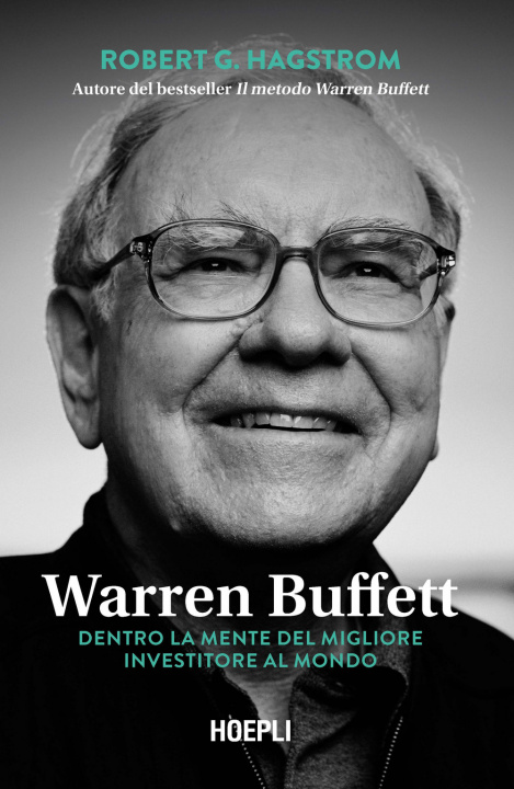Knjiga Warren Buffett. Dentro la mente del migliore investitore al mondo Robert G. Hagstrom