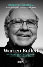Kniha Warren Buffett. Dentro la mente del migliore investitore al mondo Robert G. Hagstrom