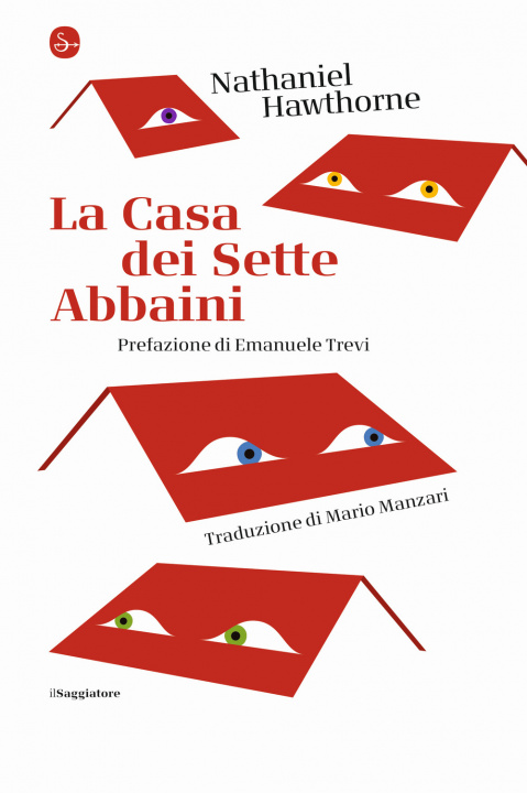 Knjiga casa dei sette abbaini Nathaniel Hawthorne
