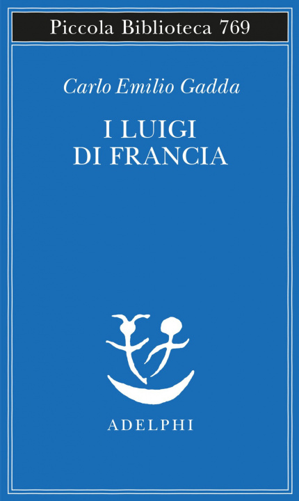 Książka Luigi di Francia Carlo Emilio Gadda