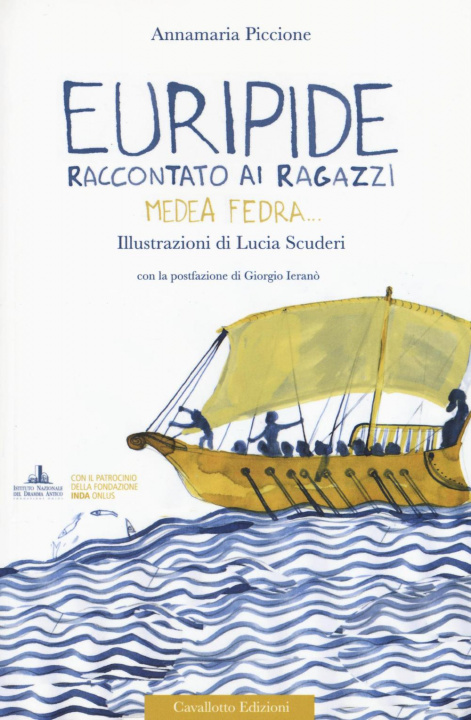 Kniha Euripide raccontato ai ragazzi. Medea, Fedra... Annamaria Piccione