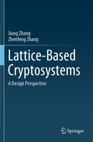 Книга Lattice-Based Cryptosystems Jiang Zhang