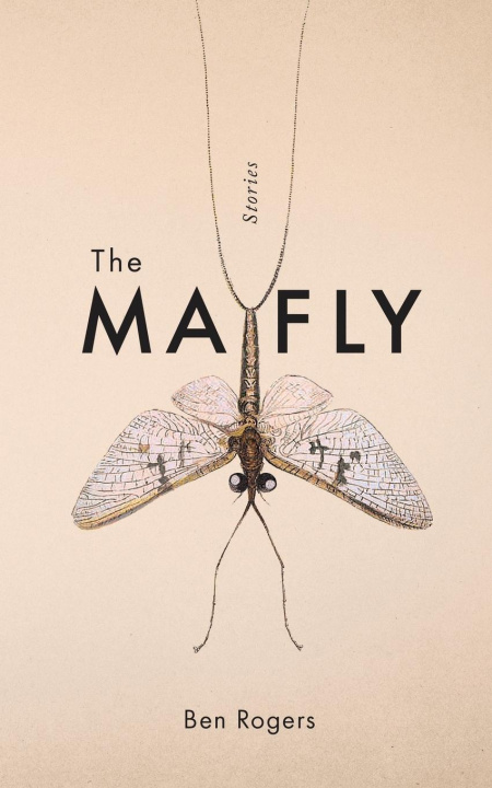 Knjiga Mayfly Ben Rogers