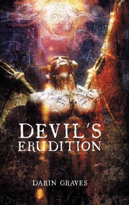 Knjiga Devil's Erudition Darin Graves