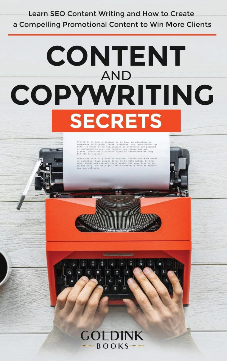 Knjiga Content and Copywriting Secrets Goldink Books