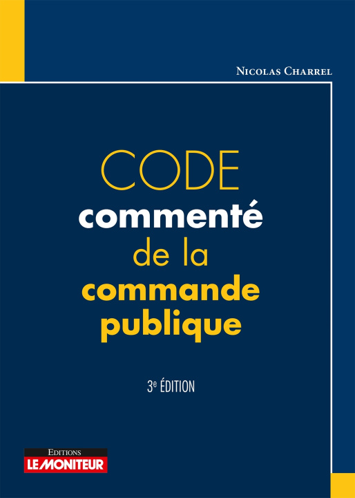 Kniha Code commenté de la commande publique Nicolas Charrel