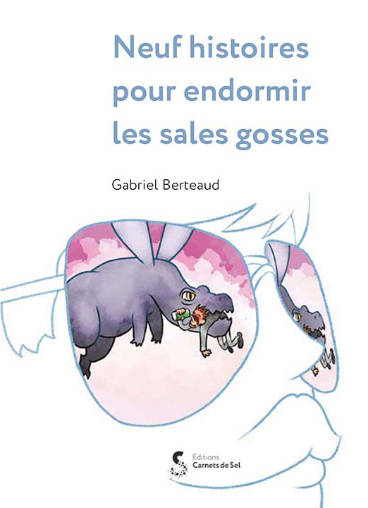 Libro Neuf histoires pour endormir les sales gosses Berteaud