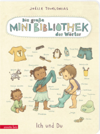 Книга Die große Mini-Bibliothek der Wörter - Ich und Du (Pappbilderbuch) Joëlle Tourlonias