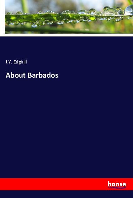 Knjiga About Barbados J.Y. Edghill