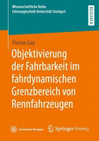 Könyv Objektivierung Der Fahrbarkeit Im Fahrdynamischen Grenzbereich Von Rennfahrzeugen 
