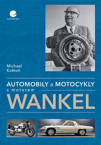 Book Automobily a motocykly s motorem Wankel Michael Květoň