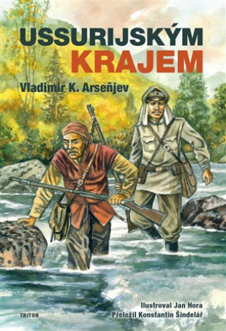 Book Ussurijským krajem Vladimir Klavdijevič Arseňjev