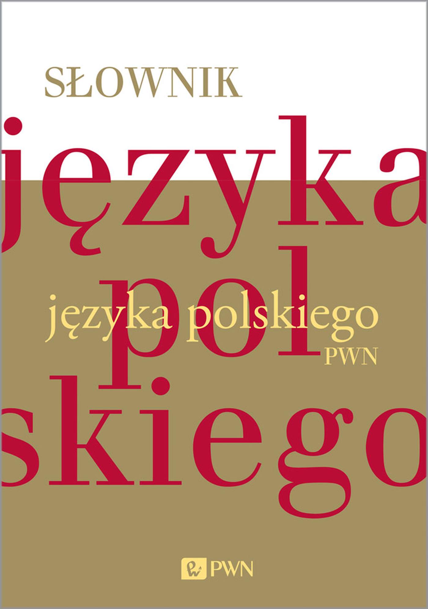 Kniha Słownik języka polskiego PWN Opracowanie zbiorowe
