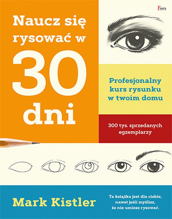 Книга Naucz się rysować w 30 dni Mark Kistler