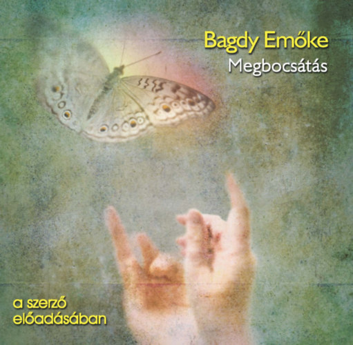 Βιβλίο Megbocsátás - Hangoskönyv Dr. Bagdy Emőke